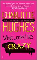 What Looks Like Crazy (Kate Holly Series #1)