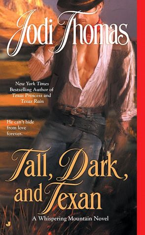 Tall, Dark, and Texan (Whispering Mountain Series #3)