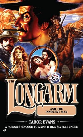 Longarm and the Innocent Man (Longarm Series #376)