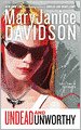 Undead and Unworthy (Betsy Taylor Series #7)