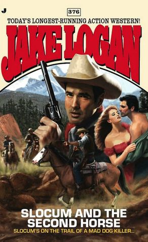 Slocum #376: Slocum and the Second Horse