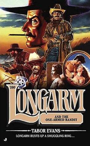 Longarm and the One-Armed Bandit (Longarm Series #380)