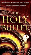 The Holy Bullet