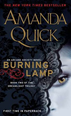 Burning Lamp: Book Two of the Dreamlight Trilogy (Arcane Society Series #8)