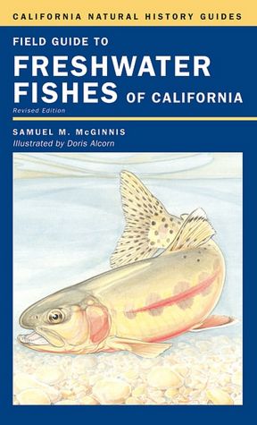 Field Guide to Freshwater Fishes of California