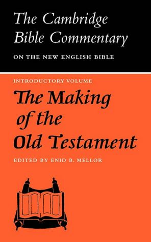 The Making of the Old Testament