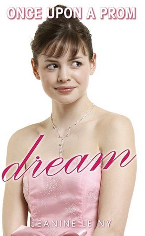 Dream (Once Upon a Prom #1)