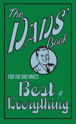 Dad's Book: For the Dad Who's Best at Everything