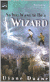 So You Want to Be a Wizard (digest): Young Wizards, Book One