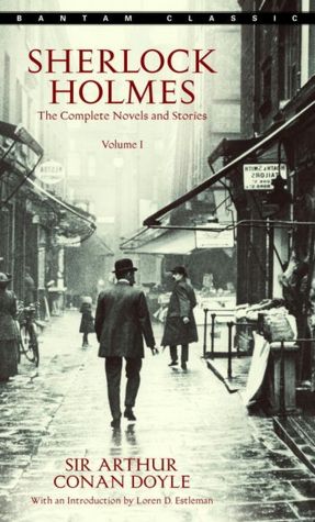 Sherlock Holmes: The Complete Novels and Stories, Volume 1
