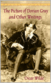 The Picture of Dorian Gray and Other Writings (Bantam Classics Series)