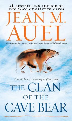 The Clan of the Cave Bear (Earth's Children #1)