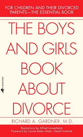 The Boys and Girls Book About Divorce