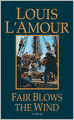 Fair Blows the Wind