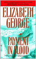 Payment in Blood (Inspector Lynley Series #2)