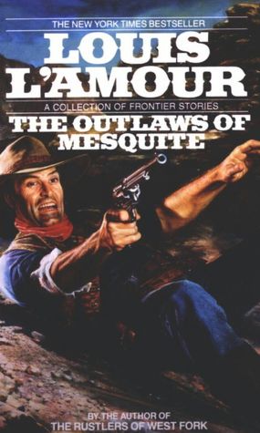 The Outlaws of Mesquite