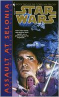 Star Wars The Corellian Trilogy #2: Assault at Selonia