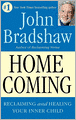 Homecoming: Reclaiming and Championing Your Inner Child