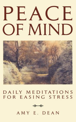 Peace of Mind: Daily Meditations for Easing Stress