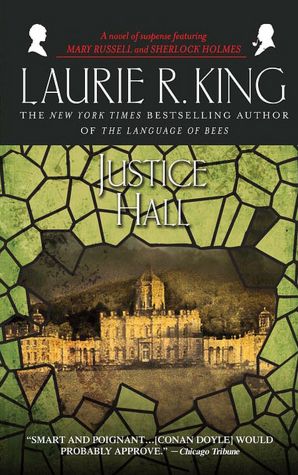 Justice Hall (Mary Russell Series #6)