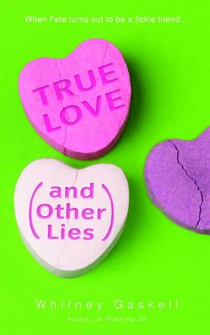 Free ebooks to download on android tablet True Love (and Other Lies) 9780553382259 by Whitney Gaskell 