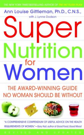 Super Nutrition for Women