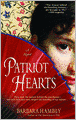 Patriot Hearts: A Novel of the Founding Mothers