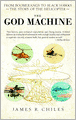 God Machine: From Boomerangs to Black Hawks: The Story of the Helicopter