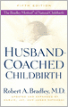 Husband-Coached Childbirth (Fifth Edition): The Bradley Method of Natural Childbirth