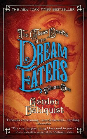 The Glass Books of the Dream Eaters, Volume 1