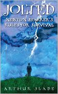 Jolted: Newton Starker's Rules for Survival