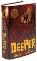 Deeper (Tunnels Series #2)