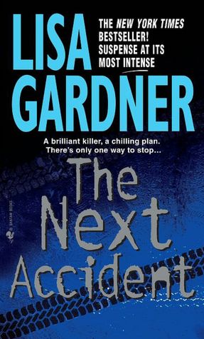 The Next Accident (FBI Profiler Series #3)