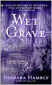 Wet Grave (Benjamin January Series #6)