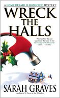 Wreck the Halls (Home Repair Is Homicide Series #5)