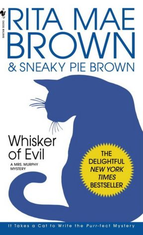 Whisker of Evil (Mrs. Murphy Series #12)