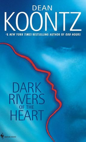 Dark Rivers of the Heart