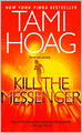 Kill the Messenger