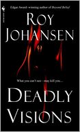 Deadly Visions