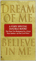 Dream of Me/Believe in Me