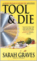 Tool and Die (Home Repair Is Homicide Series #8)