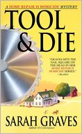 Tool and Die (Home Repair Is Homicide Series #8)