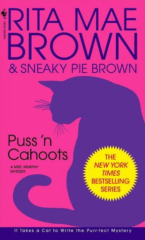 Puss'n Cahoots (Mrs. Murphy Series #15)