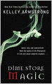 Dime Store Magic (Women of the Otherworld Series #3)