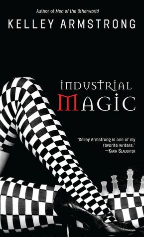 Industrial Magic (Women of the Otherworld Series #4)