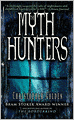 The Myth Hunters
