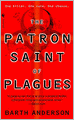 The Patron Saint of Plagues