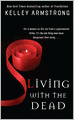 Living with the Dead (Women of the Otherworld Series #9)