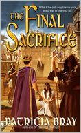 Final Sacrifice by Patricia Bray: Book Cover