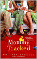 Mommy Tracked